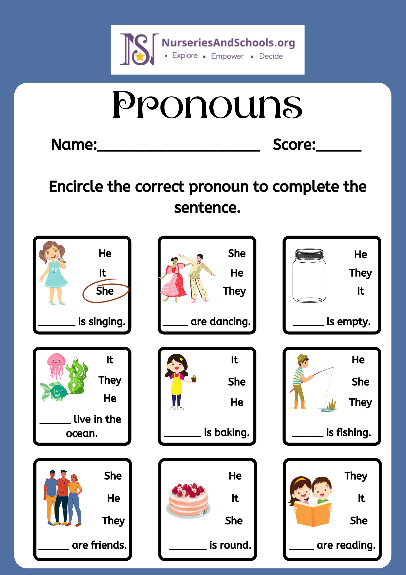 Encircle the correct pronoun