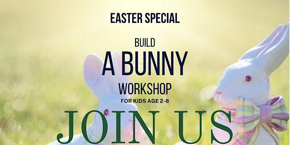 Build a bunny workshop for kids