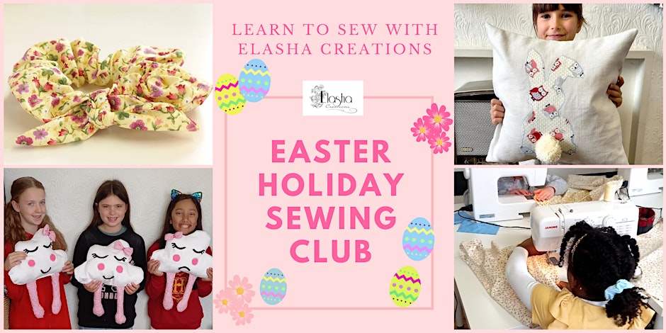 CHILDREN'S EASTER SEWING WORKSHOPS 2024