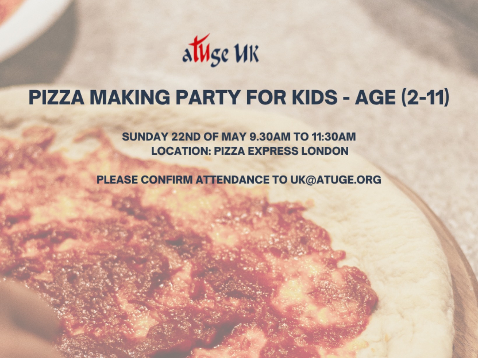 ATUGE UK: Pizza Making Party for kids Age