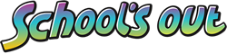 Schools Out Activities